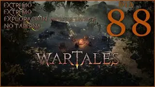 Wartales / Extremo / Hombres de Hierro / Exploración Adaptativa / No Taberna / Dia 88