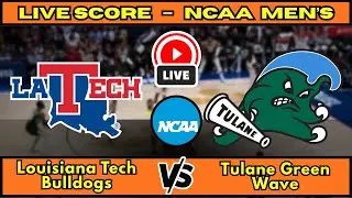 🔴 Louisiana Tech Bulldogs vs Tulane Green Wave | NCAA Men&rsquo;s Basketball | Live Score Update Dec 17