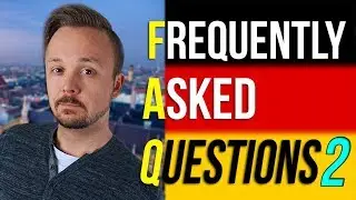 Germany FAQ: Frequently Asked Questions About Germany And Germans | Get Germanized | Episode 02