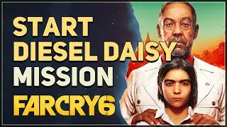 Start Diesel Daisy Far Cry 6