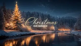 December 23, 2025 -Christmas Eve - Eve