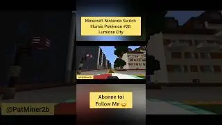 Minecraft Nintendo Switch Illumis Pok&eacute;mon #28 Lumiose City ##minecraft #pokemon #nintendoswitch