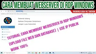TUTORIAL CARA MEMBUAT WEBSERVER DI RDP WINDOWS | UPLOAD FILE WEB DAN DATABASE |BUAT WEBSITE PAKAI IP