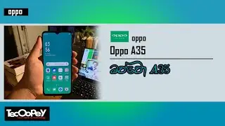 Oppo A35- introduction trailer concept 2021 | 2021-05-14