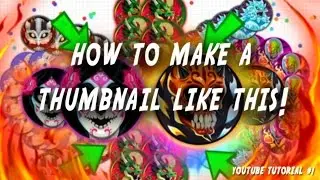 AGAR.IO THUMBNAIL TUTORIAL! // HOW TO MAKE INSANE AGAR.IO THUMBNAILS! // THUMBNAIL GIVEAWAY PACK!
