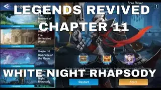 LEGENDS REVIVED  | CHAPTER 11 | WHITE NIGHT RHAPSODY ► MOBILE LEGENDS ADVENTURE