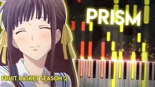 Prism - Fruits Basket Season 2 OP | AmPm ft. Miyuna (piano)