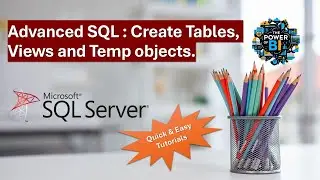 Advanced SQL queries Part 01: Create Tables, Views and Temporary objects. 🔄📊 #sql #sqlserver #tsql
