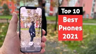 Top 10 Best Smartphones 2021