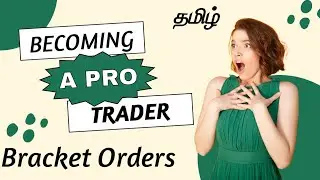 Bracket Orders Explained in Tamil with Demo for Beginners Astra Stocks Tamil 2023.
