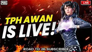 TPH AWAN IS LIVE WITH AGRESSIVE MODE GAMEPLAY | ROAD TO 2K SUBSCRIBER #tphawan #pubgmobile #bgmi