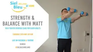 Strength & Balance Exercise Class for Older Adults with Matt | Siel Bleu Ireland