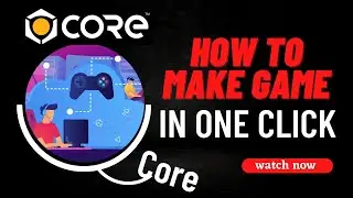 How To Make Game In One Click On The Core Part = 2