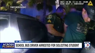 Florida school bus driver accused of soliciting student