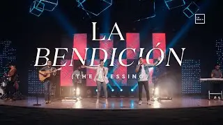 La Bendición (The Blessing) - Elevation Worship - En español