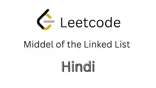 Middle of the linked List | C++ | Java | Python
