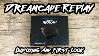 DREAMCADE REPLAY Unboxing and First Look Final Production Unit