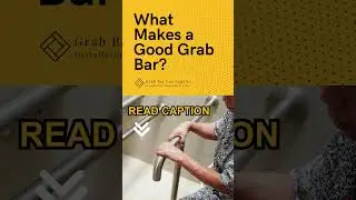 What Makes a Good Grab Bar? #grabbars #shorts
