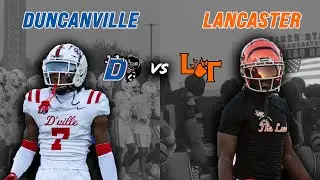 #9 Duncanville vs Lancaster 6A DFW DISTRICT FACE-OFF LOADED D1 TALENT #txhsfb