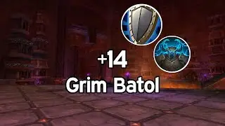 +14 Grim Batol | Protection Warrior PoV | PUG PUSH | The War Within S1