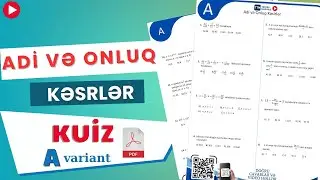 Adi və Onluq kəsrlər I✅ Kuiz A variantı I Cavid Rüstəmzadə