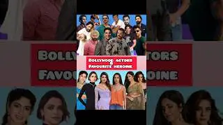 Bollywood Actors&rsquo; Favorite Heroines Revealed! ❤️ #Shorts