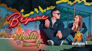ANITA SHAMELY - B&eacute;same VIDEO OFICIAL - 4K 2025