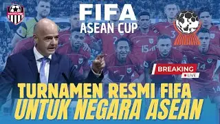 Presiden FIFA Luncurkan Piala ASEAN FIFA, Turnamen Resmi FIFA 11 Negara Asia Tenggara