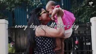 Everyday is a Mother's Day