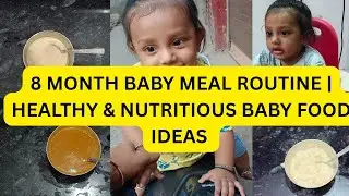 WHAT I FEED MY 8 MONTH OLD BABY | FULL DAY MEAL PLAN (Oats,Soup,Milk Roti) @Nidhilifestylevlogs