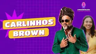 Carlinhos Brown l Papo de Música l Presença Preta