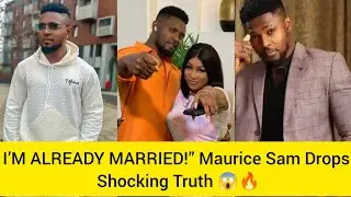 “ENOUGH IS ENOUGH! Maurice Sam Finally Reveals His Marriage Secret 😳💍”