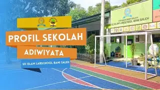 PROFIL JUARA 1 SEKOLAH ADIWIYATA KABUPATEN BEKASI SD ISLAM LABSCHOOL BANI SALEH SETU