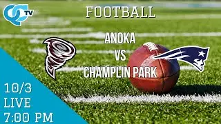 Football: Anoka @ Champlin Park 10-03-2025 | Anoka High School | Champlin Park High School | QCTV
