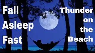 8 HOUR SLEEP VIDEO Night on the Beach, gentle waves & night sounds FALL ASLEEP FAST AND STAY ASLEEP