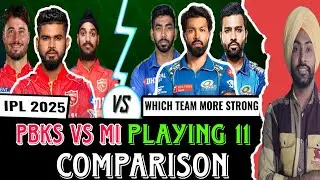 PBKS vs MI Full Team Comparison | MI vs PBKS Playing 11 Comparison for IPL 2025