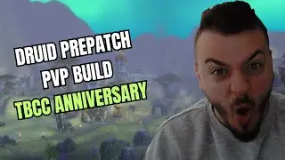 DRUID PREPATCH BUILDS for PVP in TBC CLASSIC ANNIVERSARY