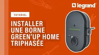 Comment installer une borne Green'UP HOME triphas&eacute;e ?