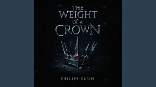 The Weight of a Crown