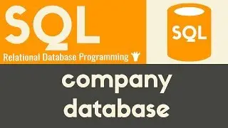 Введение в базу данных компании | SQL | Учебник 11