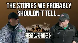 You Won't Believe The WILDEST Backwoods Stories with Uncle Ted | Rugged & Ruthless EP 7