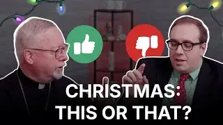 Coffee with Archbishop Coyne: Episode 51 - This or That for Christmas?