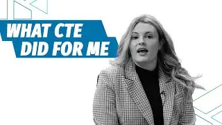 What CTE Did For Me - Emily Yates