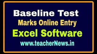 Baseline test Marks Entry Software for AP Schools level 1, 2 , 3