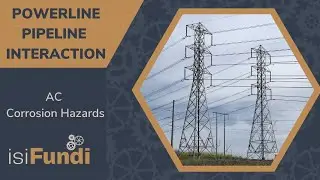 AC CORROSION HAZARDS | Powerline/Pipeline Interaction