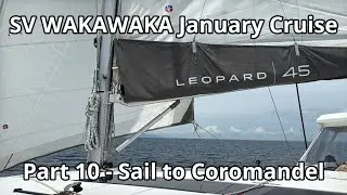 Январский круиз, часть 10 — плавание в гавань Корамандел — яхта SV WAKAWAKA