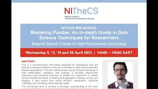 NITheCS Mini-school: 'Mastering Pandas: An In-depth Guide in Data Science Techniques for ... L4
