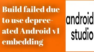 || How to resolve flutter error Build failed due to use deprecated Android v1 embedding ||