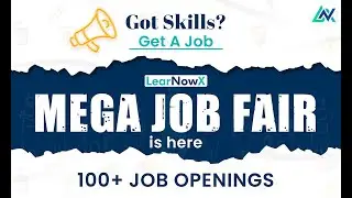Mega Job Fair at LearNowX with 100+ Openings | Jobs in 2023