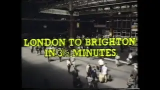 London to Brighton in 3 1/2 minutes(1983) with Stereo audio